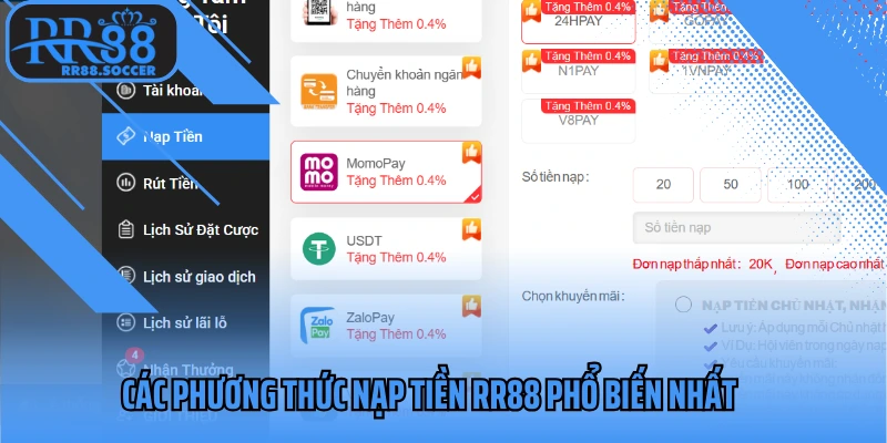 Các phương thức nạp tiền RR88 phổ biến nhất