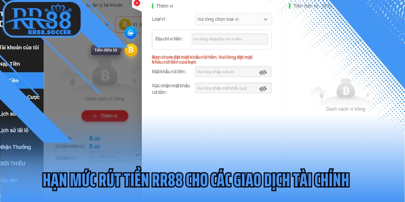 Hạn mức rút tiền RR88 cho các giao dịch tài chính