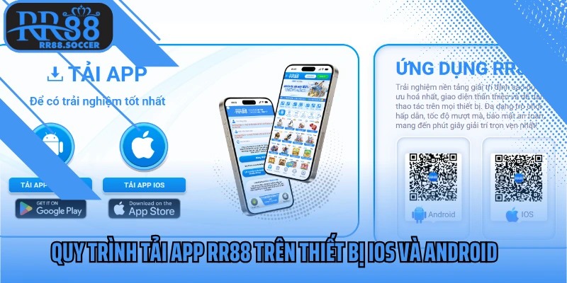 Quy trình tải app RR88 trên thiết bị iOS và Android